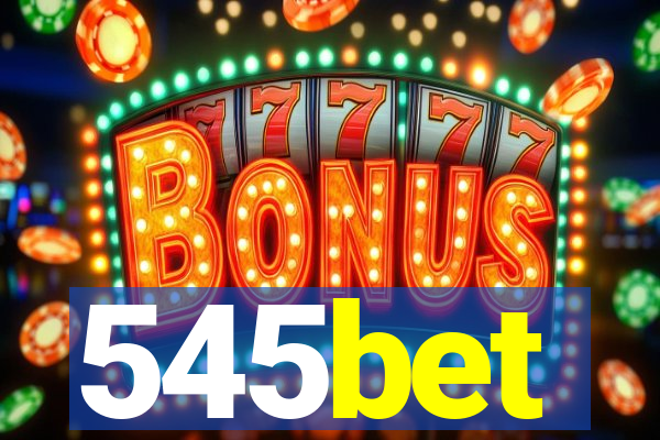 545bet