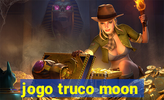 jogo truco moon