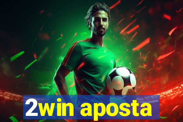 2win aposta