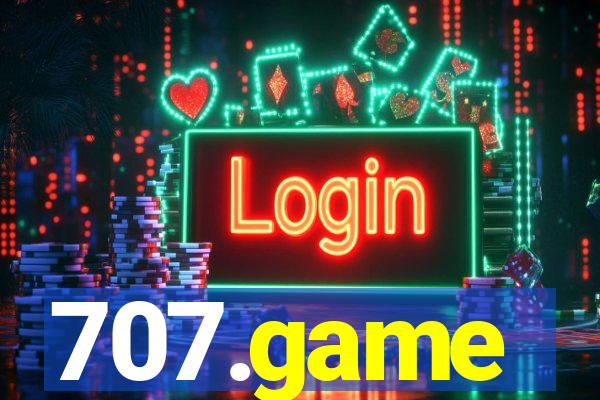 707.game