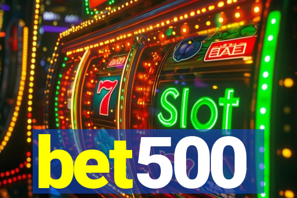 bet500
