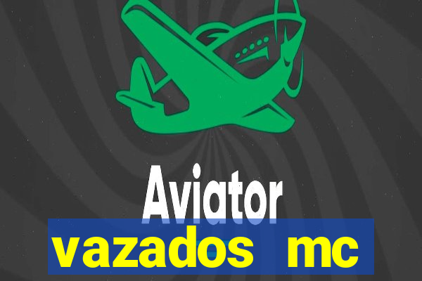 vazados mc pipokinha telegram
