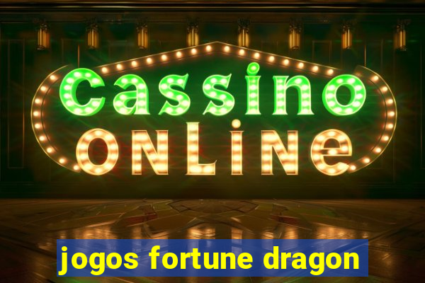 jogos fortune dragon