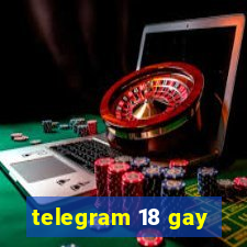 telegram 18 gay