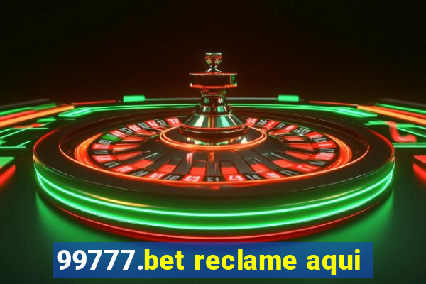 99777.bet reclame aqui