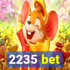 2235 bet