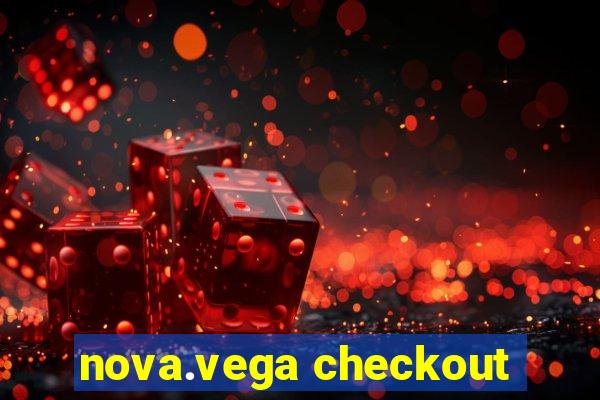 nova.vega checkout