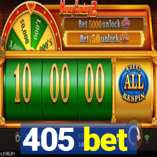 405 bet