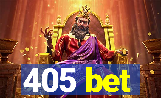 405 bet