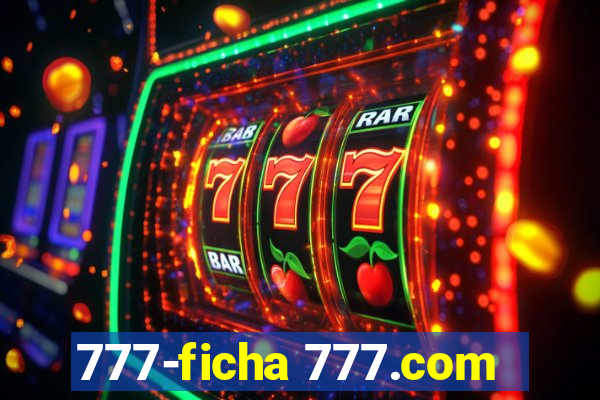 777-ficha 777.com