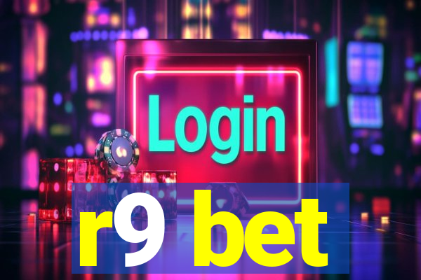 r9 bet