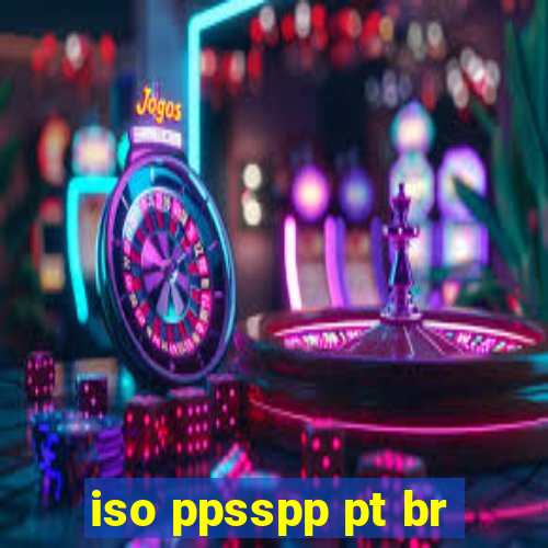 iso ppsspp pt br