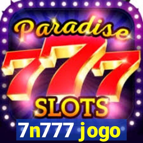 7n777 jogo