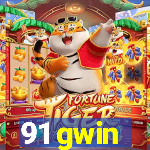 91 gwin